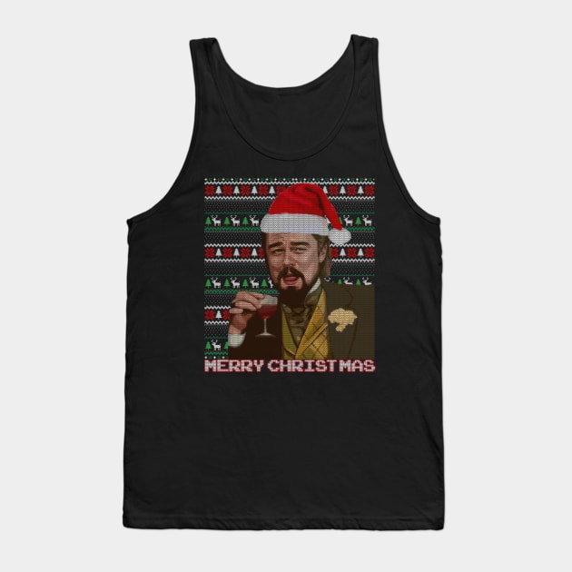 leonardo dicaprio django laughing - ugly christmas sweater Tank Top by Kuchisabishii